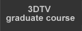 3DTV Graduate Course